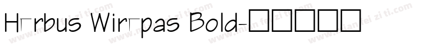 Herbus Wirepas Bold字体转换